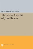 The Social Cinema of Jean Renoir (eBook, PDF)