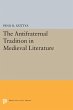 The Antifraternal Tradition in Medieval... - Bild 1
