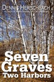 Seven Graves, Two Harbors (eBook, ePUB) Seven Graves, Two Harbors (eBook, ePUB)