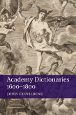 Academy Dictionaries 1600-1800 (eBook, ePUB)
