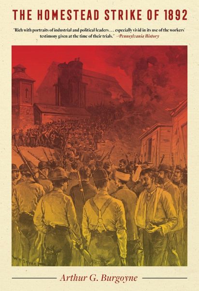 The Homestead Strike of 1892 (eBook, ePUB)