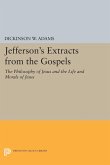 Jefferson's Extracts from the Gospels (eBook, PDF)