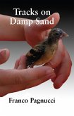 Tracks on Damp Sand (eBook, ePUB) Tracks on Damp Sand (eBook, ePUB)