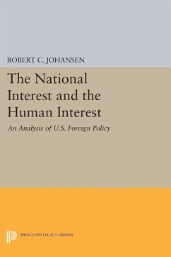 The National Interest and the Human Interest (eBook, PDF) - Johansen, Robert C.