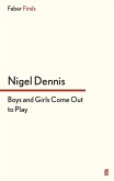 Boys and Girls Come Out to Play (eBook, ePUB)