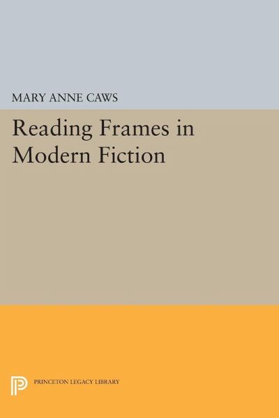 Reading Frames in Modern Fiction (eBook, PDF) Reading Frames in Modern Fiction (eBook, PDF)