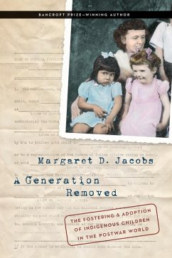 Generation Removed (eBook, ePUB) - Jacobs, Margaret D.