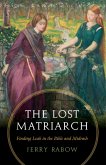 Lost Matriarch (eBook, ePUB) Lost Matriarch (eBook, ePUB)