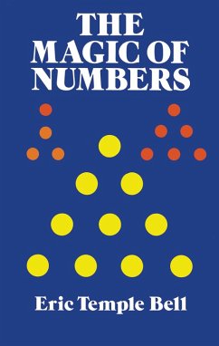 The Magic of Numbers (eBook, ePUB) - Bell, Eric Temple