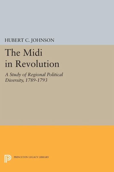 The Midi in Revolution (eBook, PDF) The Midi in Revolution (eBook, PDF)
