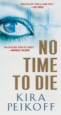 No Time to Die (eBook, ePUB)