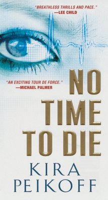 No Time to Die (eBook, ePUB) - Peikoff, Kira