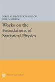 Works on the Foundations of Statistical Physics (eBook, PDF) Works on the Foundations of Statistical Physics (eBook, PDF)
