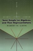 Semi-Simple Lie Algebras and Their Representations (eBook, ePUB)