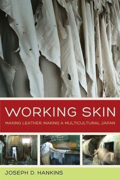 Working Skin (eBook, ePUB) - Hankins, Joseph D.