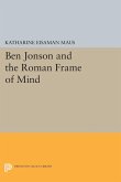 Ben Jonson and the Roman Frame of Mind (eBook, PDF)