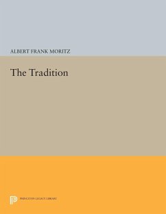 The Tradition (eBook, PDF) - Moritz, Albert Frank