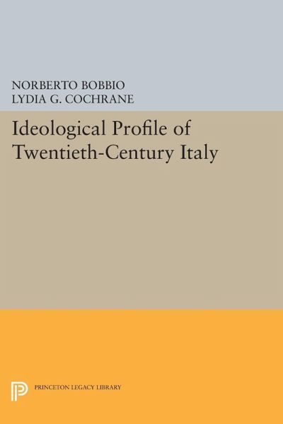 Ideological Profile of Twentieth-Century Italy (eBook, PDF)