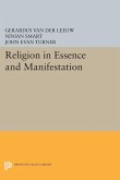 Religion in Essence and Manifestation (eBook, PDF)