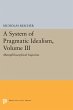 A System of Pragmatic Idealism, Volume... - Bild 1