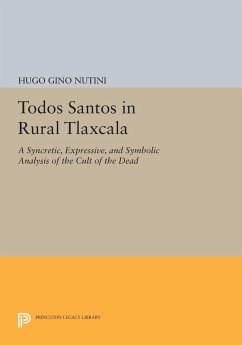 Todos Santos in Rural Tlaxcala (eBook, PDF) - Nutini, Hugo Gino
