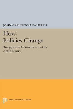 How Policies Change (eBook, PDF) - Campbell, John Creighton