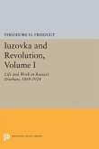 Iuzovka and Revolution, Volume I (eBook, PDF)