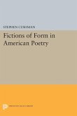 Fictions of Form in American Poetry (eBook, PDF) Fictions of Form in American Poetry (eBook, PDF)