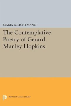 The Contemplative Poetry of Gerard Manley Hopkins (eBook, PDF) - Lichtmann, Maria R.