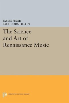 The Science and Art of Renaissance Music (eBook, PDF) - Haar, James