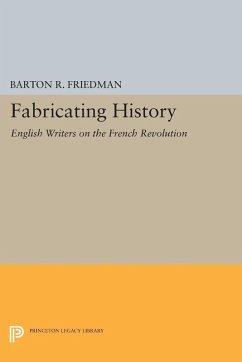 Fabricating History (eBook, PDF) - Friedman, Barton R.