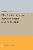 The Ancient Quarrel Between Poetry and Philosophy (eBook, PDF)