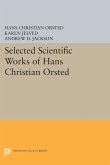 Selected Scientific Works of Hans Christian Ørsted (eBook, PDF)