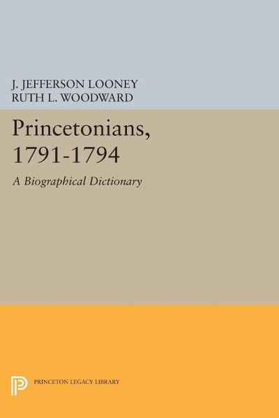 Princetonians, 1791-1794 (eBook, PDF) Princetonians, 1791-1794 (eBook, PDF)