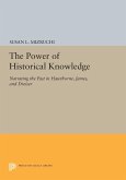 The Power of Historical Knowledge (eBook, PDF)