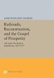 Railroads, Reconstruction, and the... - Bild 1