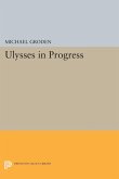 ULYSSES in Progress (eBook, PDF)