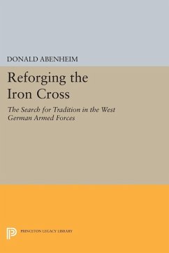Reforging the Iron Cross (eBook, PDF) - Abenheim, Donald