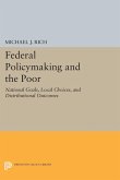 Federal Policymaking and the Poor (eBook, PDF) Federal Policymaking and the Poor (eBook, PDF)