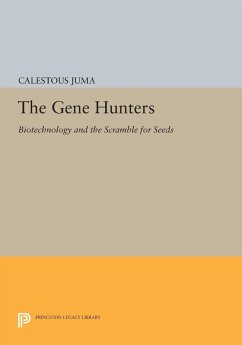 The Gene Hunters (eBook, PDF) - Juma, Calestous