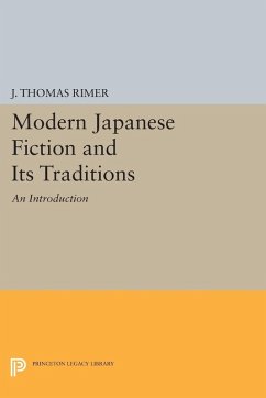 Modern Japanese Fiction and Its Traditions (eBook, PDF) - Rimer, J. Thomas