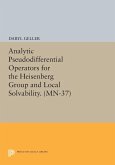 Analytic Pseudodifferential Operators for the Heisenberg Group and Local Solvability. (MN-37) (eBook, PDF)