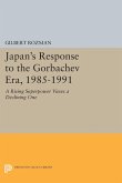 Japan's Response to the Gorbachev Era, 1985-1991 (eBook, PDF)