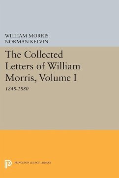 The Collected Letters of William Morris, Volume I (eBook, PDF) - Morris, William