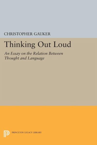 Thinking Out Loud (eBook, PDF) Thinking Out Loud (eBook, PDF)