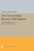 The News under Russia's Old Regime (eBook, PDF)