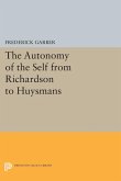 The Autonomy of the Self from Richardson to Huysmans (eBook, PDF)