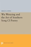 Wu Wenying and the Art of Southern Song Ci Poetry (eBook, PDF)