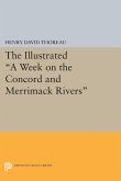 The Illustrated A Week on the Concord and Merrimack Rivers (eBook, PDF)