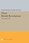 Three British Revolutions (eBook, PDF) Three British Revolutions (eBook, PDF)